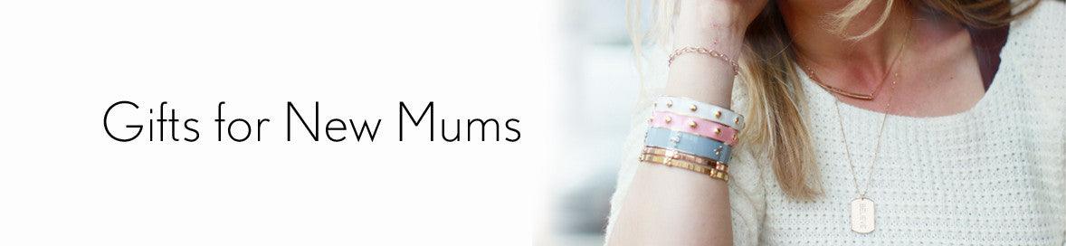 Gifts for New Mums - Anna Lou of London
