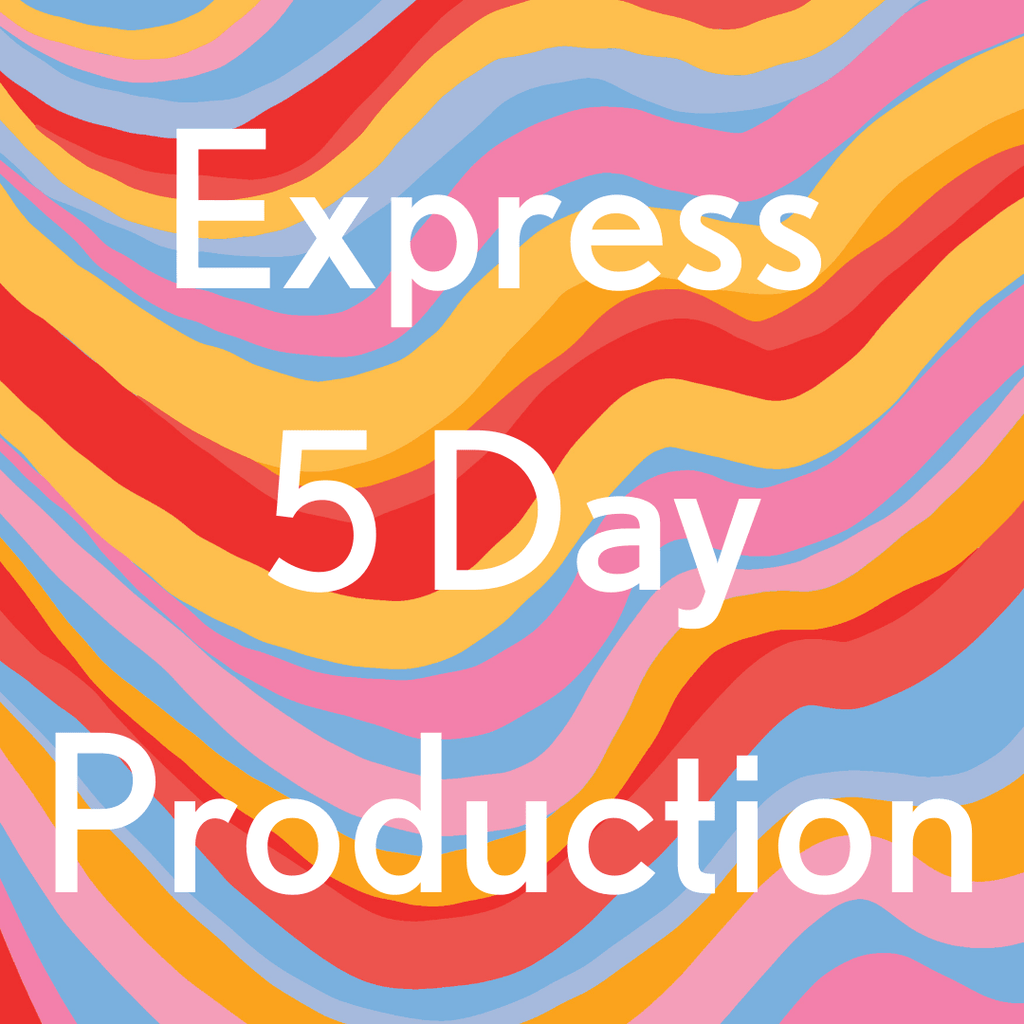 Express 5 Working Day Production & Delivery - Anna Lou of London